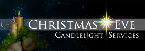 Christmas Eve Candlelight Services Spring Branch